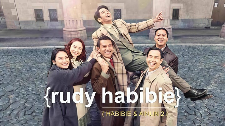 Rudy Habibie (Habibie & Ainun 2) 2016 Sub Indo