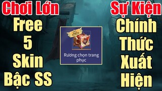 Liên Quân FREE 5 Skin ngang Bậc SS Toàn Server - Một lời tri ân của Gà đến Game thủ