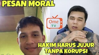 PESAN MORAL‼️ JADILAH HAKIM YANG JUJUR , KARENA HAKIM TANGAN KANAN TUHAN DI DUNIA ‼️- PRANK OME TV