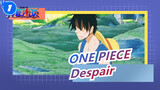 ONE PIECE| Despair and the beginning of a new adventure_1