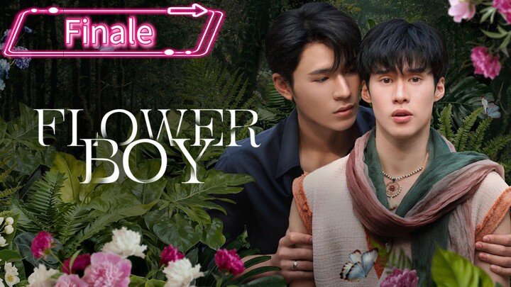 [English Sub] Flower Boy | Finale Episode 8