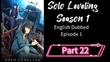 SoloLeveling.S1.E1.P22|English dubbed