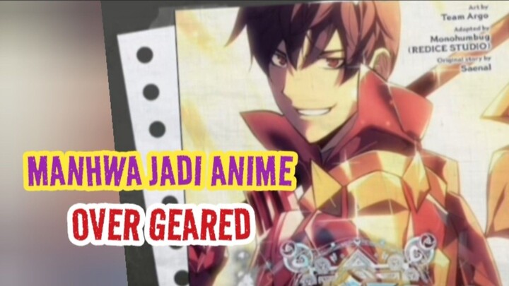OVERGEARED "Manhwa Jadi Anime. Rilis 2026