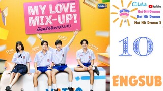 My Love Mix-Up | Thai Episode 10 | 2024