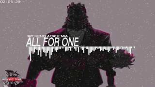 My Hero Academia Trap Remix - All For One's Theme | (Musicality Remix)