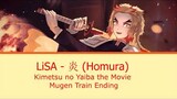 Demon Slayer: Kimetsu no Yaiba the Movie - Mugen Train Ending (LiSA - Homura) Lyrics & English Sub
