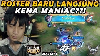 EVOS FULL GANTI PLAYER, LANGSUNG KENA MANIAC!! KENAPA INI EVOS WOI ? - EVOS VS DEWA MATCH 1