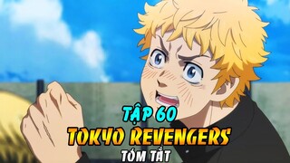 Tóm Tắt Tokyo Revengers Tập 60 | Takemichi Bắt Tay Với Mikey Quay Trở Lại Quá Khứ