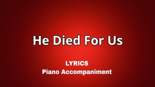 He Died For Us | Duet | Solo | Minus One | Piano | Accompaniment
