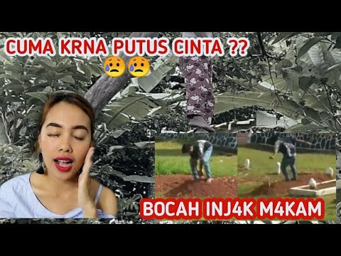 NEKAD CUMA KARNA DIPUTUSIN PACAR & BOCAH YANG INJ4K M4KAM