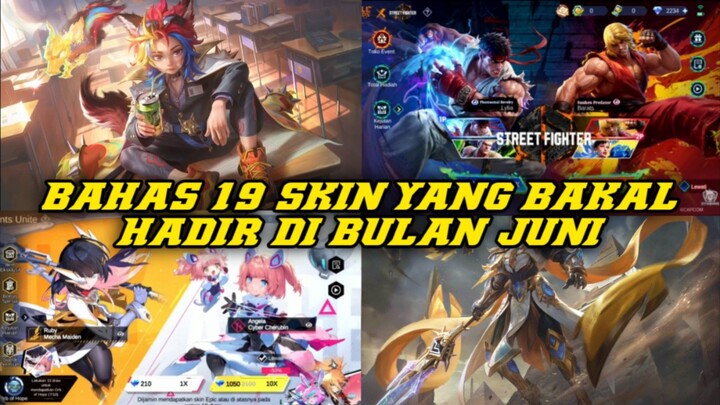 Bahas 19 Skin Yang Bakal Hadir di Bulan Juni Yang Isinya Keren2 Banget Banyak Event Resale🔥