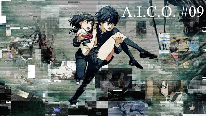 A.I.C.O. คืนชีพ กู้โลก - S01E09 ซับไทย