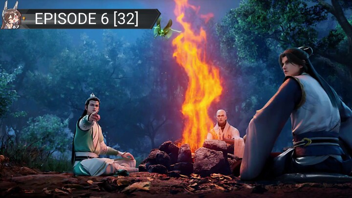Jade Dynasty Season 2 Episode 6 [32] Sub indo