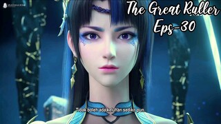 The Great Ruller Eps 30 | Sub Indo