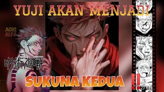 Yuji Itadori Akan Menjadi Sukuna Kedua !!!