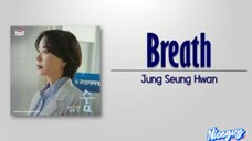 Jung Seung Hwan – Breath (숨) [Doctor Cha OST Part 3] and please subscribe to niceguy youtube