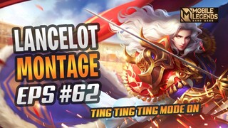 LANCELOT FREESTYLE KILL SO SATISFYING 😱 | LANCELOT MONTAGE #62 | BEST MOMENTS | MLBB