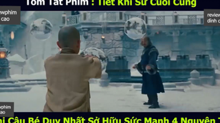 nawg lực 4 nguyên tố p3 #reviewphimdinhcao