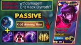 DON'T USE THIS! DYRROTH HUNTER STRIKE WITH CRITICAL & SCARLET PHANTOM + ELECTRO FLASH! GODLY DAMAGE?