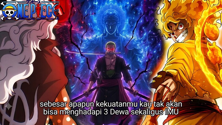 ONE PIECE TERBARU - 3 DEWA LANGSUNG MEMBANTAI IMU! KEKUATAN GABUNGAN LUFFY ZORO LOKI TERLALU KUAT