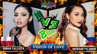VISION OF LOVE - Rimar Callista (INDONESIA) VS. Morissette Amon (PHILIPPINES) | GLOBAL BATTLE