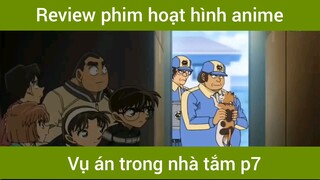 Vụ án trong nhà tắm p7