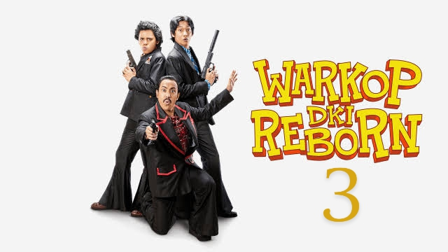 Warkop DKI Reborn 3