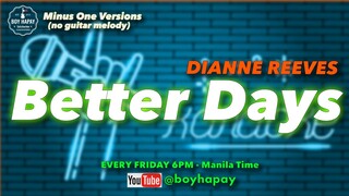 Better Days Dianne Reeves Minus One Karaoke cover with lyrics