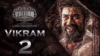 Watch Vikram 2 Full Movie HD 2025 | Latest Release