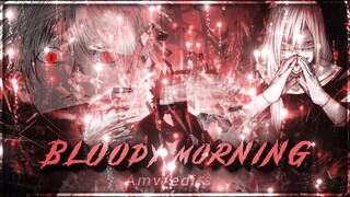 AMV KEREN ABIS / BLOODY MORNING 🔥