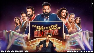 The Bads Of Bollywood (Season 1) Episode 6 and 7 full eipsode