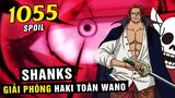 [ Spoiler One Piece 1055 ] Shanks giải phóng Haki Bá Vương khắp Wano , Đô đốc Bò Lục bỏ chạy