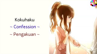 Japanese Voice Acting - Kokuhaku (Romaji/ English/ Indonesia)