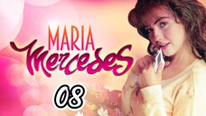 EP.8 | MARIA MERCEDES | TAGALOG DUB