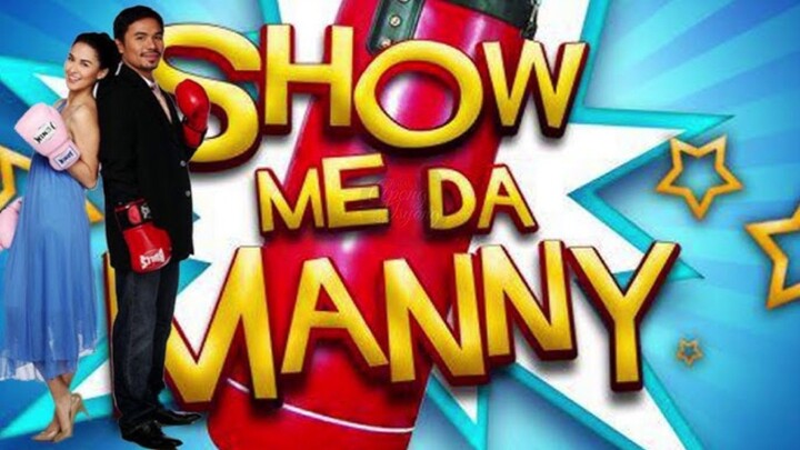Show Me Da Manny : Episode 1