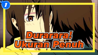 Durarara! | [DRRR II / MAD] OP - Ukuran Penuh_1