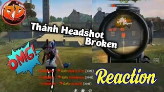 Reaction FreeFire | Thánh Headshot BroKen , Phân Tích cách headshot Của Broken | AFK Quỷ Dữ