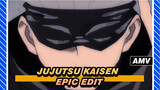 Jujutsu Kaisen Epic Edit