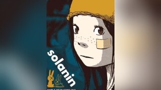 Tiếp tục 1 bộ manga cực kì tâm đắc mà mình muốn giới thiệu tới mn anime manga fyp solanin solaninmanga asanoinio