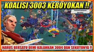 HARUS KEROYOKAN KALAU MAU WIN !! KOALISI 3003 GEMPUR LAWAN !!