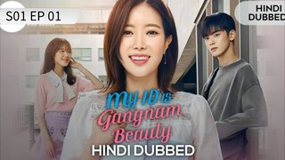 My Id Is Gangnam Beauty S01 EP 01 Hindi Dubbed