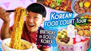 Korean FOOD COURT Tour SPICY NOODLES & Birthday in South Korea