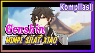 [Genshin, Kompilasi] Mimpi silat Xiao