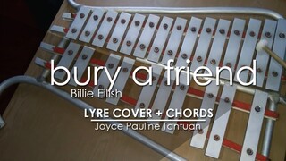 bury a friend - Billie Eilish - Lyre Cover