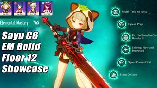 Sayu C6 EM Build Support 2.2 Floor 12 Showcase Gameplay - Genshin Impact