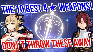 TOP TEN 4★ WEAPONS in Genshin Impact!