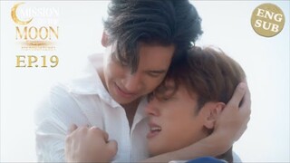 🇹🇭(ENG SUB) Mission to the Moon 🌙 (2025) EPISODE 19