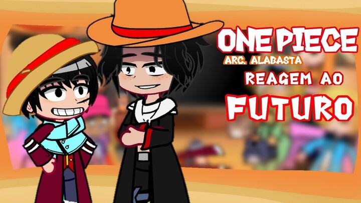 One Piece(Alabasta)+ ace e vivi react a ????