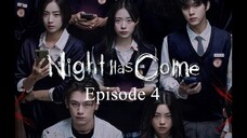 Night Has Come | HD | English Sub | Episode 4