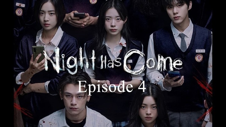 Night Has Come | HD | English Sub | Episode 4